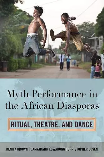 Myth Performance in the African Diasporas cover