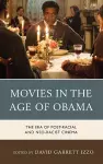 Movies in the Age of Obama cover