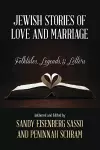 Jewish Stories of Love and Marriage cover