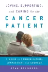 Loving, Supporting, and Caring for the Cancer Patient cover