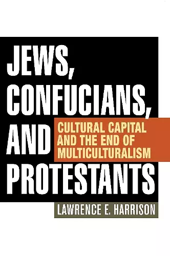 Jews, Confucians, and Protestants cover