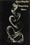 Regarding Wave: Poetry cover