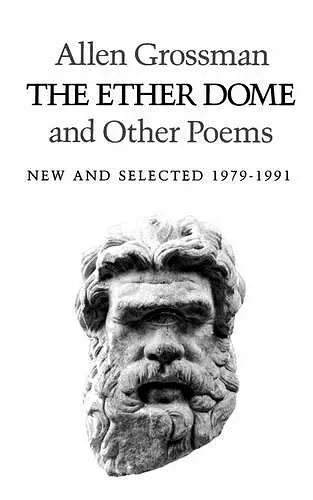 The Ether Dome and Other Poems cover