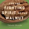 For the Fighting Spirit of the Walnut cover