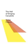 The Hall of the Singing Caryatids cover