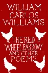 The Red Wheelbarrow & Other Poems cover