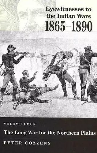 Eyewitnesses to the Indian Wars - Volume 4 cover