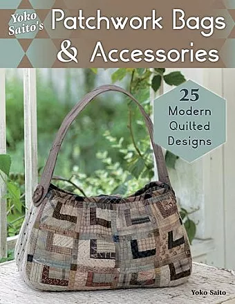 Yoko Saito's Patchwork Bags & Accessories cover