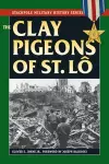 The Clay Pigeons of St. Lo cover