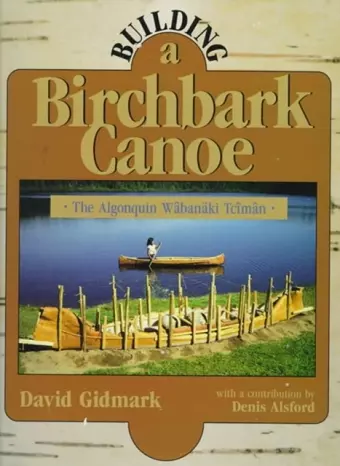 Building a Birchbark Canoe cover