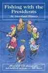 Fishing with the Presidents cover