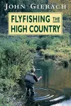 Flyfishing the High Country cover