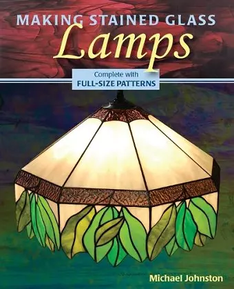Making Stained Glass Lamps cover