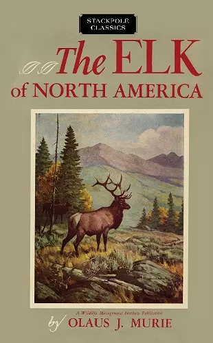 The Elk of North America cover