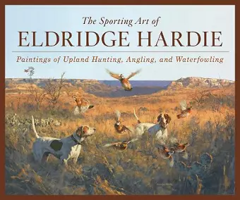 The Sporting Art of Eldridge Hardie cover