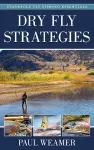 Dry Fly Strategies cover