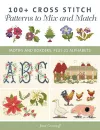 100+ Cross Stitch Patterns to Mix and Match cover