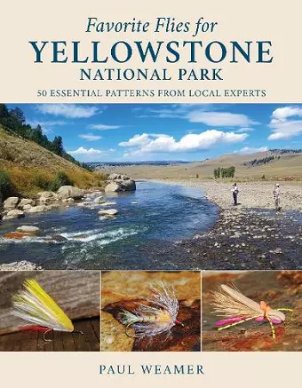 Favorite Flies for Yellowstone National Park cover