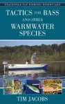 Tactics for Bass and Other Warmwater Species cover