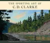 The Sporting Art of C. D. Clarke cover