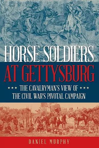 Horse Soldiers at Gettysburg cover