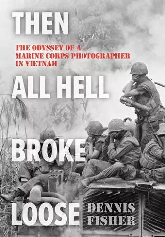 Then All Hell Broke Loose cover
