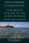 The Moon Pulled Up an Acre of Bass cover