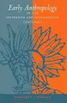 Early Anthropology in the Sixteenth and Seventeenth Centuries cover