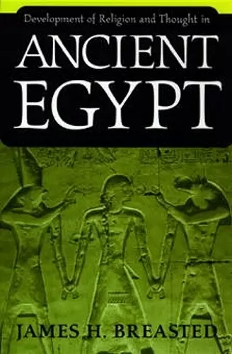 Development of Religion and Thought in Ancient Egypt cover