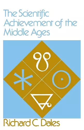 The Scientific Achievement of the Middle Ages cover