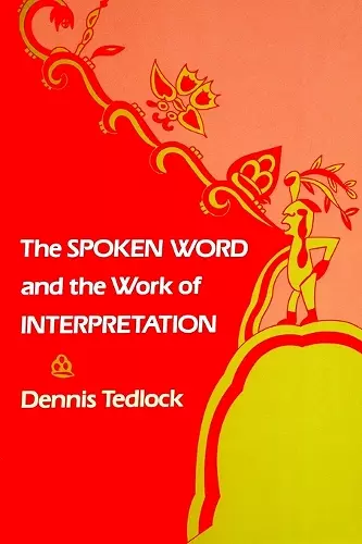 The Spoken Word and the Work of Interpretation cover