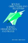 Beyond Objectivism and Relativism cover