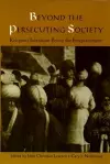 Beyond the Persecuting Society cover