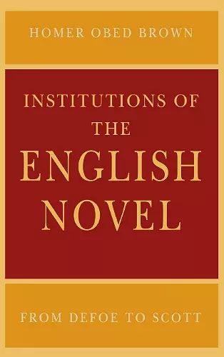 Institutions of the English Novel cover