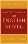 Institutions of the English Novel cover