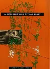 A Different Kind of War Story cover