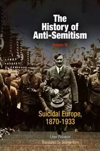 The History of Anti-Semitism, Volume 4 cover