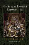 Voices of the English Reformation cover