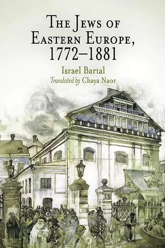 The Jews of Eastern Europe, 1772-1881 cover