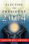 Electing the President, 2004 cover