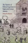 The Varieties of Political Experience in Eighteenth-Century America cover