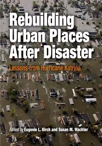 Rebuilding Urban Places After Disaster cover