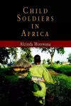 Child Soldiers in Africa cover