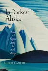 In Darkest Alaska cover