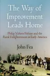 The Way of Improvement Leads Home cover