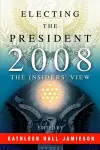 Electing the President, 2008 cover