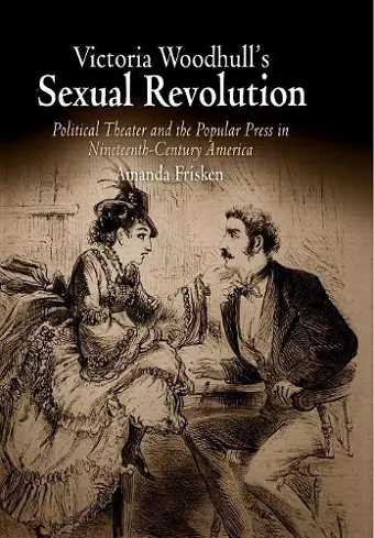 Victoria Woodhull's Sexual Revolution cover