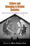 Culture and Belonging in Divided Societies cover