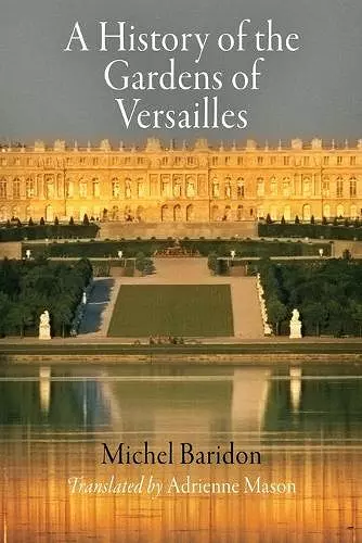 A History of the Gardens of Versailles cover