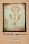 Old Worlds, New Mirrors cover